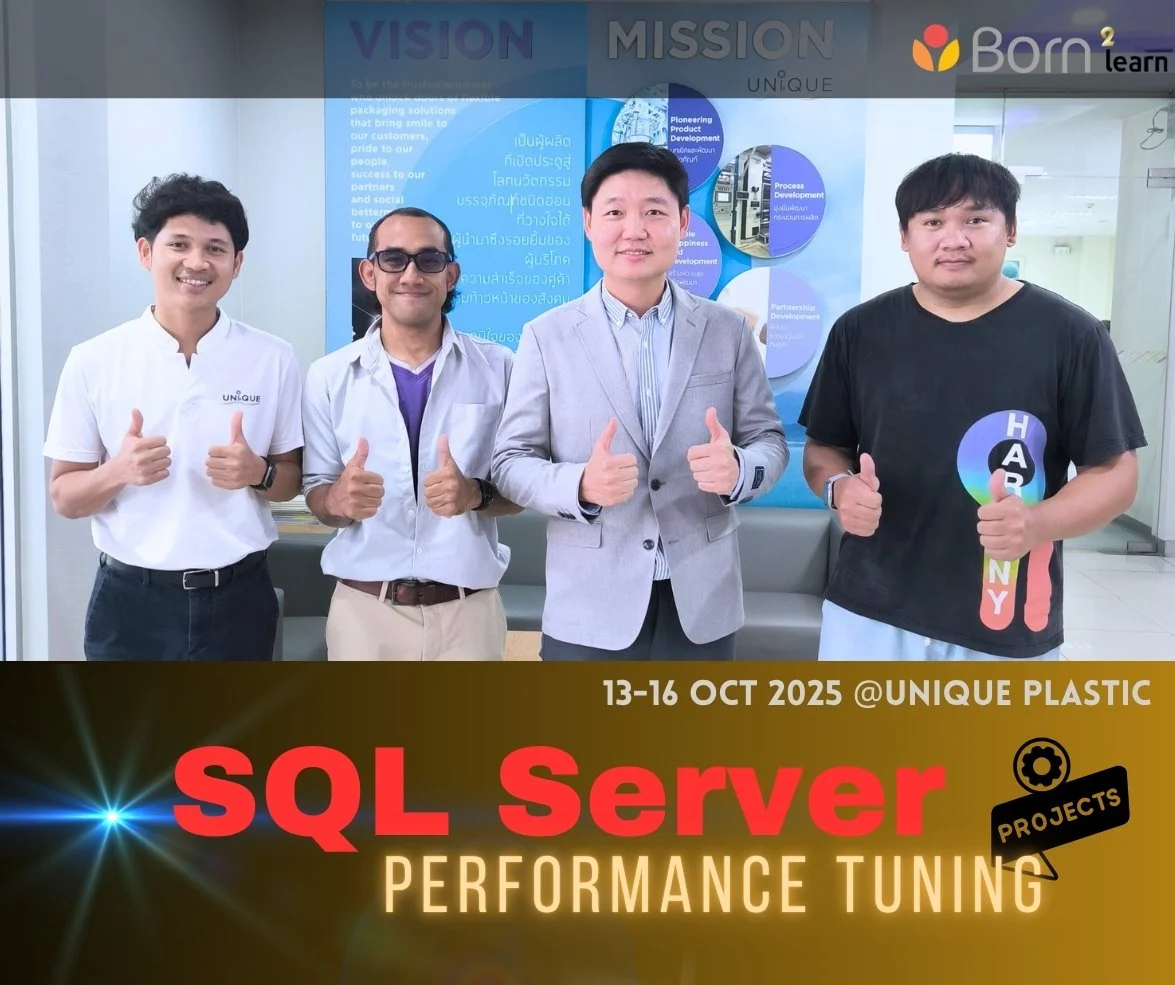 sql server training, sql server performance tuning... Project: SQL Server Performance Tuning (13-16 ต.ค. 2568)@Unique Plastic ...