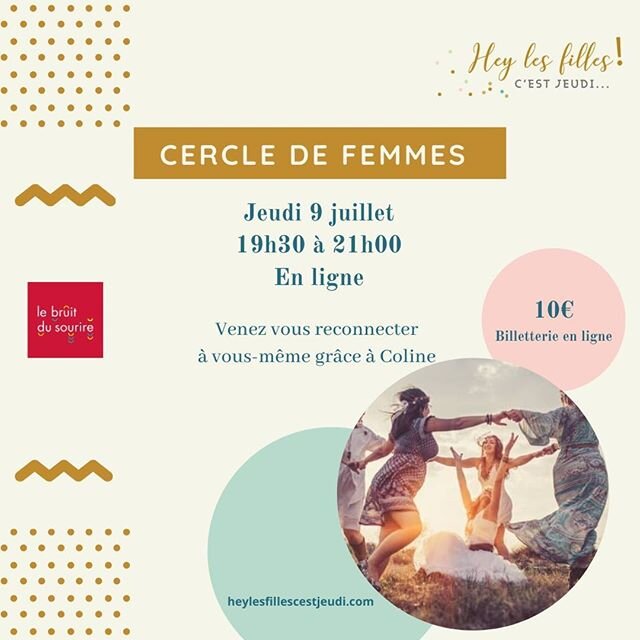 Vous connaissez les cercles de femmes? 
Nous vous proposons en partenariat avec @lebruitdusourire de prendre du temps pour vous le 9 juillet prochain. 
Tous les d&eacute;tails sont dans la bio.

#cercledefemmes #heylesfillescestjeudi #reseau #reseauf