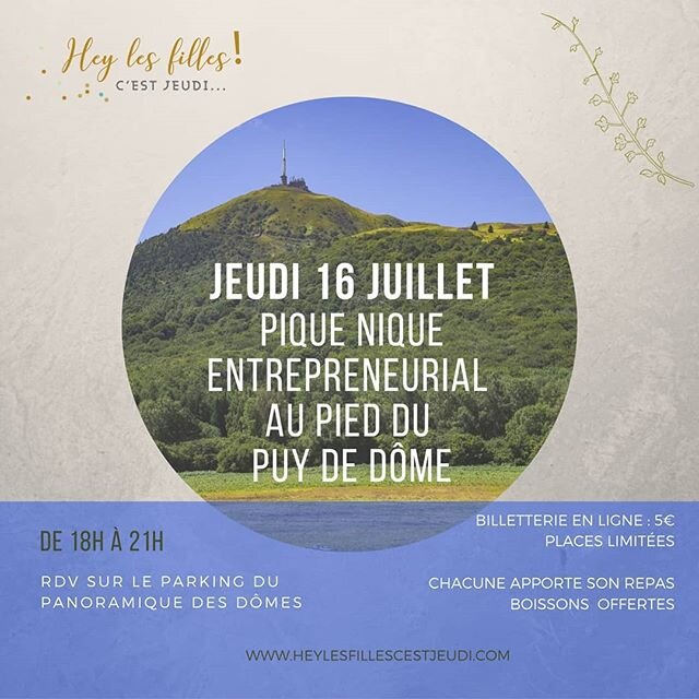 Hey les filles! 
On a quand m&ecirc;me trop envie de vous voir avant la rentr&eacute;e donc on vous propose un pique nique au pied du Puy de D&ocirc;me !!! C'est un rendez vous d'Entrepreneuses o&ugrave; vous rencontrerez des femmes cheffes d'entrepr