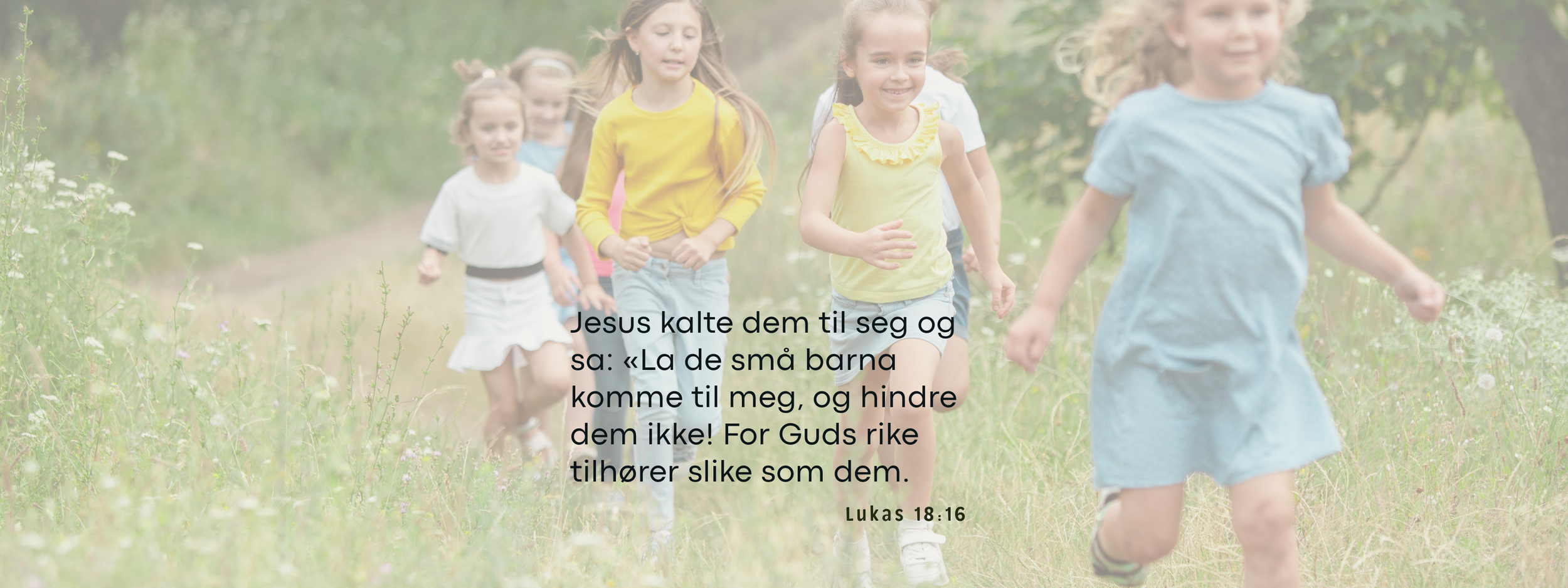 La de små barna komme... (1600 x 600 px) (1).png