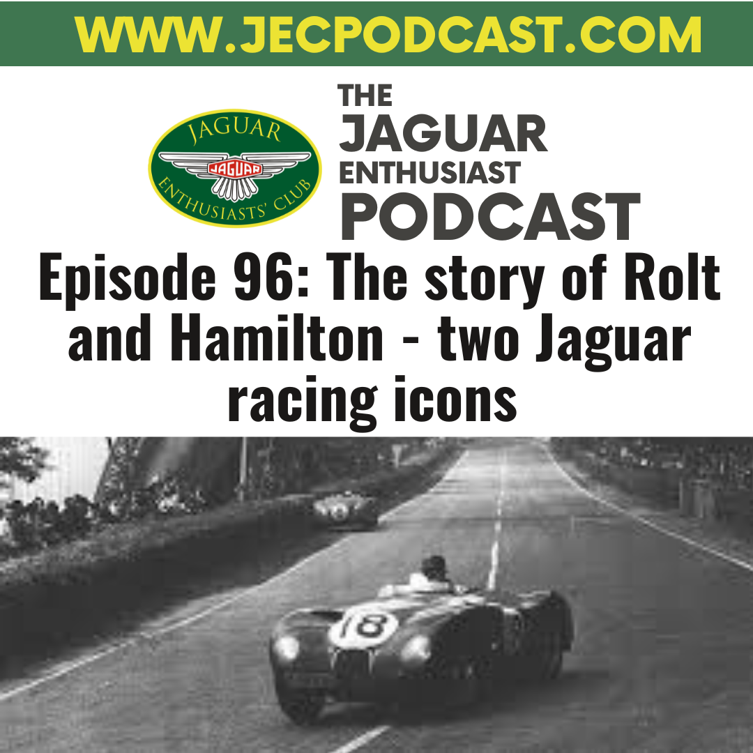 Episode 96: The Duncan Hamilton & Tony Rolt Story