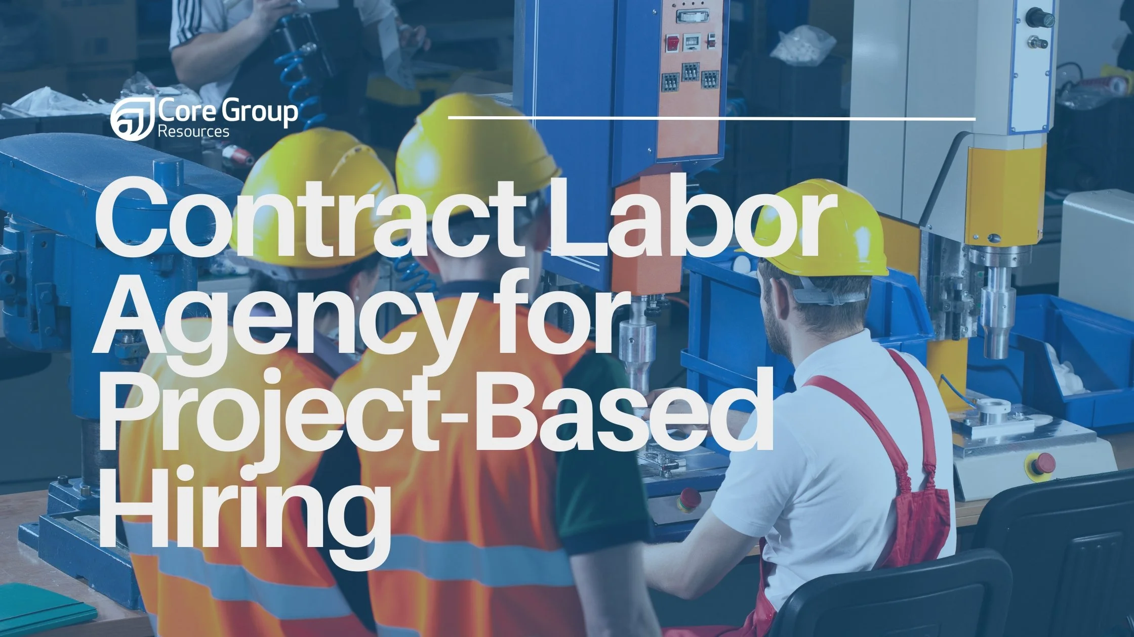 Contract Labor Agency for Project-Based Hiring | CGR