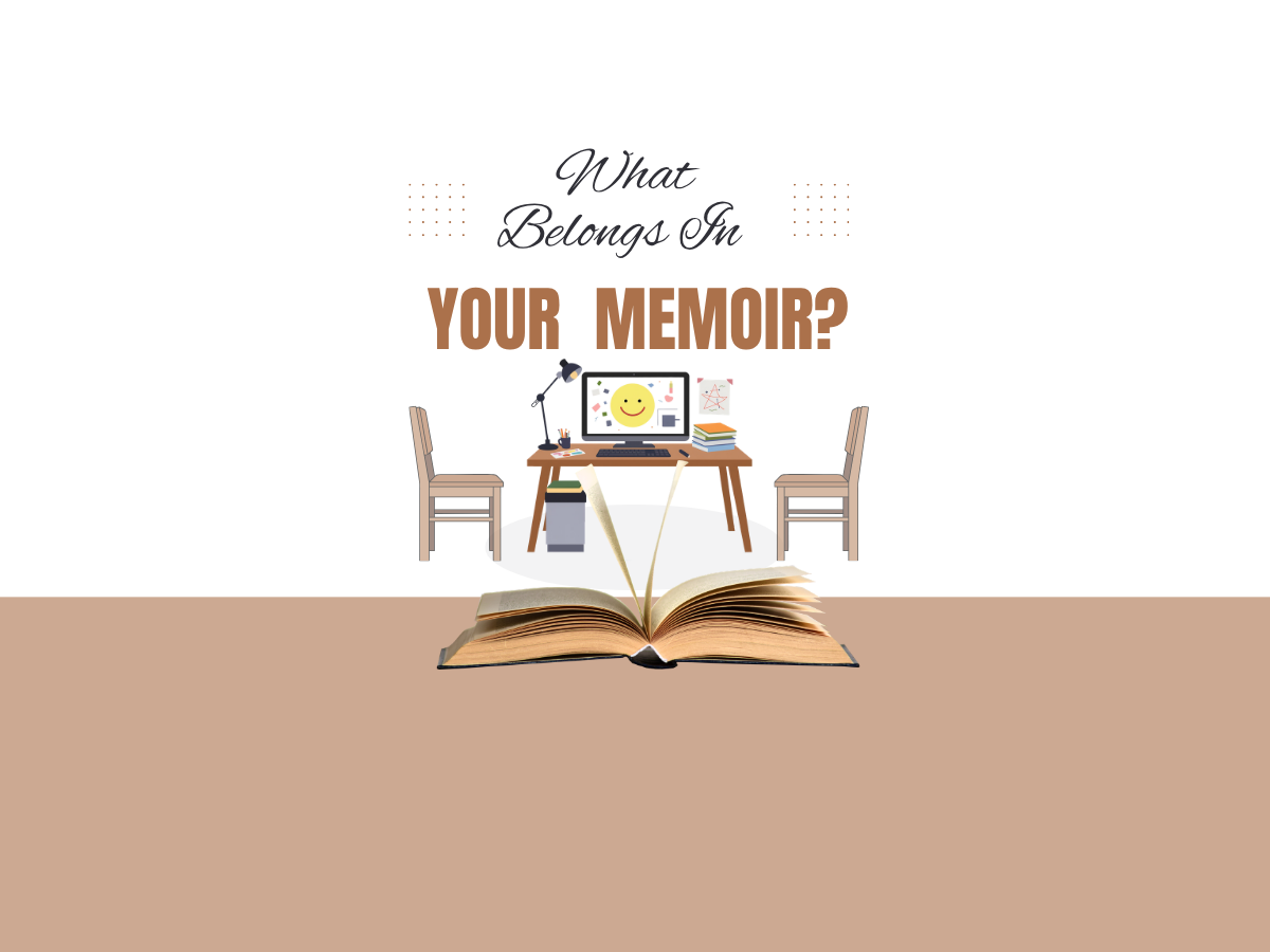 What belongs in your memoir?