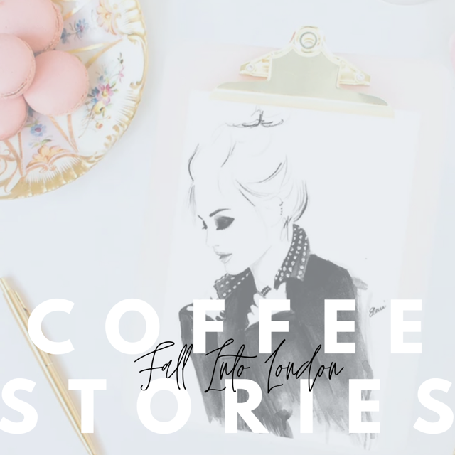 Coffee Stories: Fall Into London with Eleni