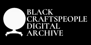  The Black Craftspeople Digital Archive seeks to enhance what we know about Black craftspeople by telling both a spatial story and a historically informed story that highlights the lives of Black craftspeople and the objects they produced. The first 