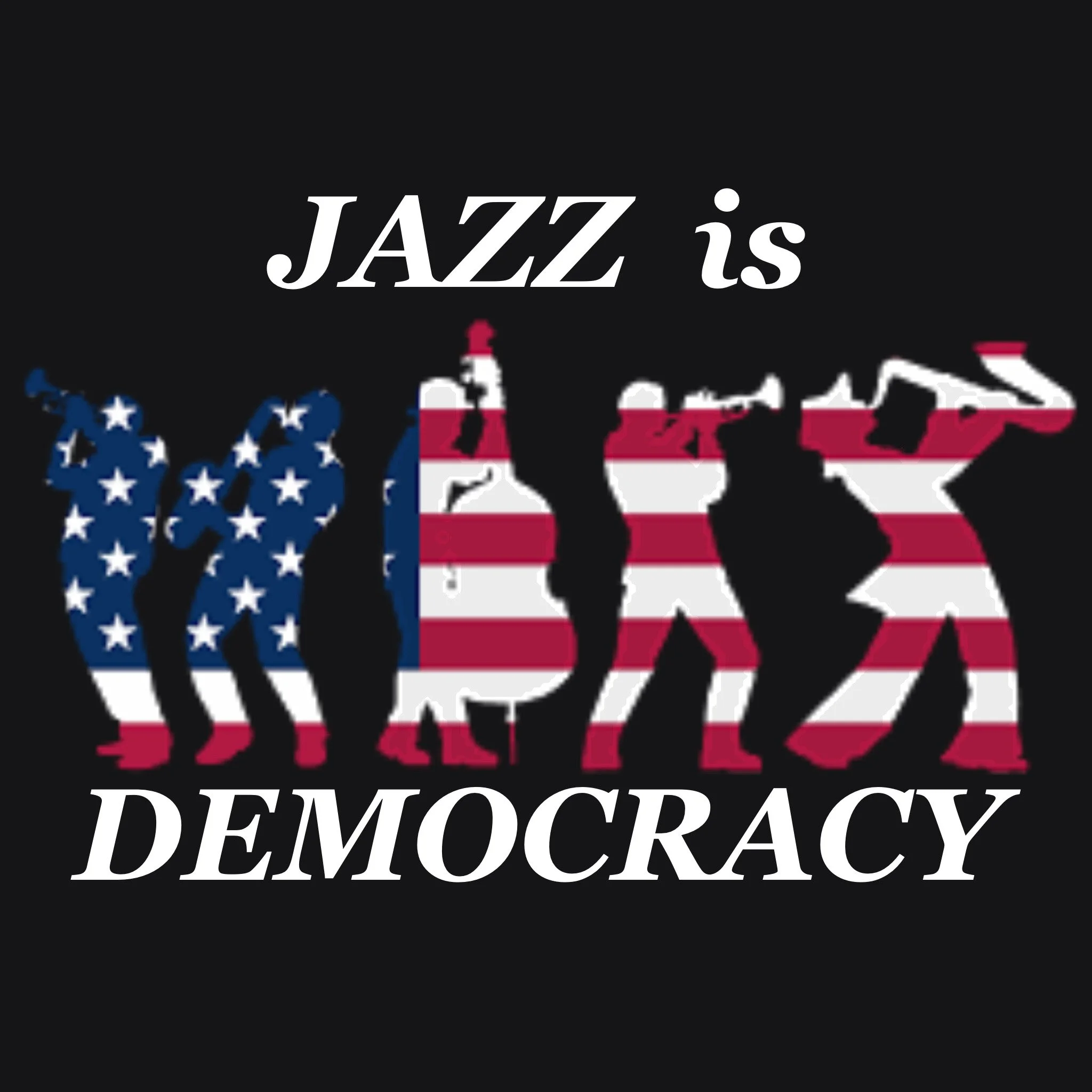 The Todd Wright Quintet presents Jazz is Democracy