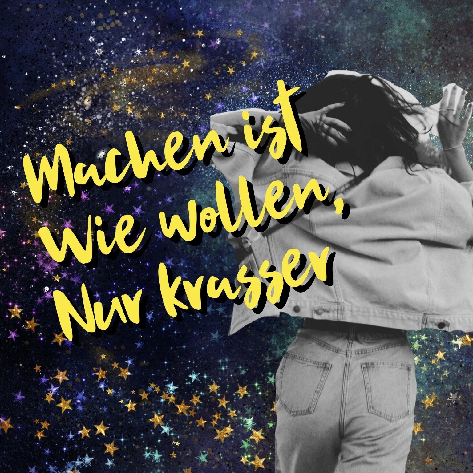 Machen ist wie Wollen, nur krasser