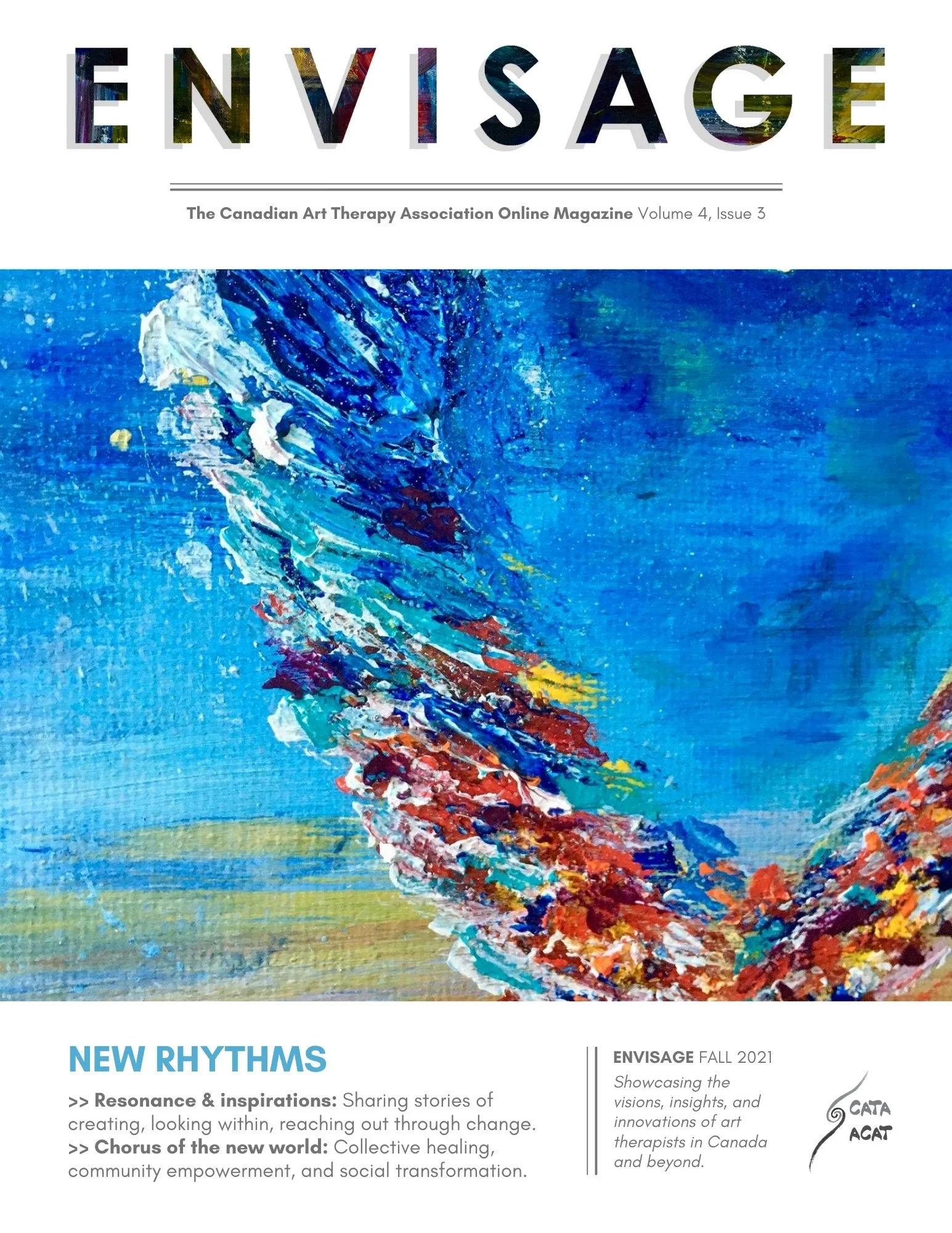 Envisage Risk Envisage - Volume 4 Issue 3 — Canadian Art Therapy Association
