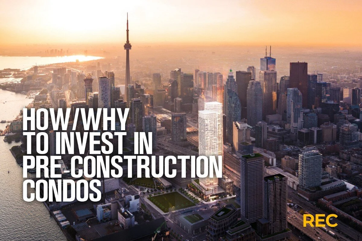 How To Invest In Pre-Construction Condos