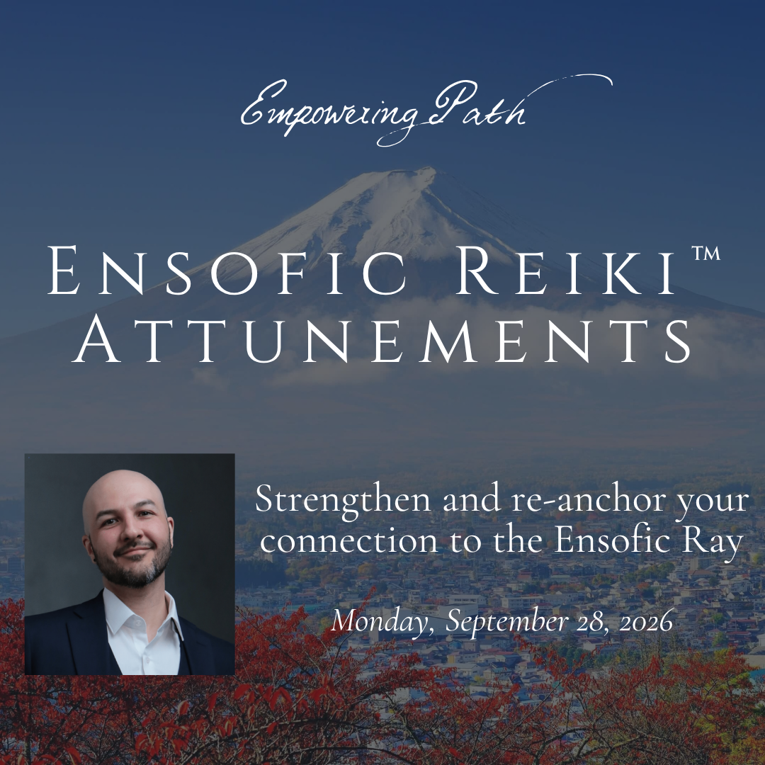 Ensofic Reiki Attunements — For Level 1 Graduates