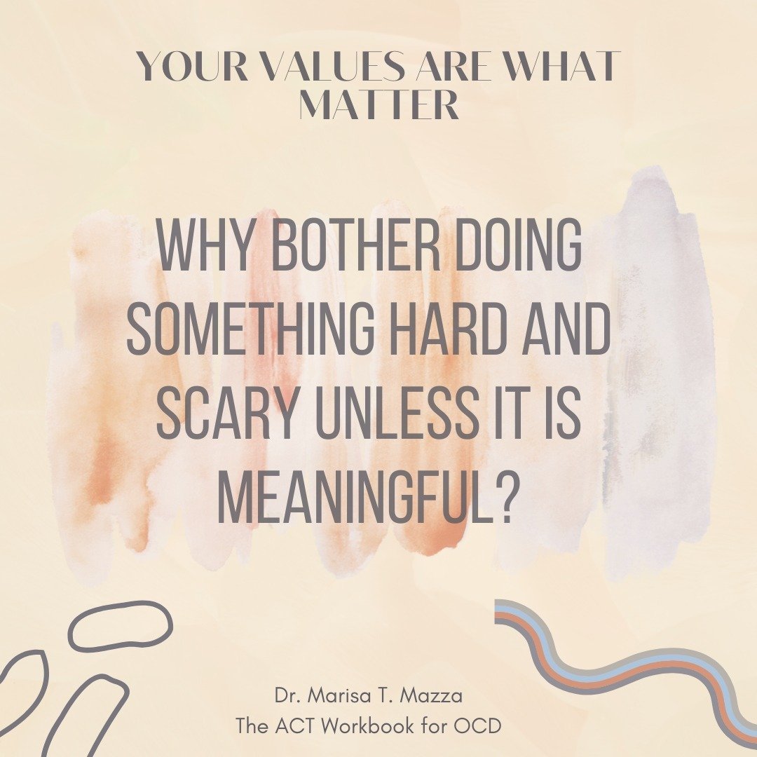 Have you ever thought about this? 

Why bother doing ANYTHING unless it is meaningful?

What are your values that you want to work towards?

#MeaningfulLife #Values #DoWhatIsMeaningful #OCDrecovery