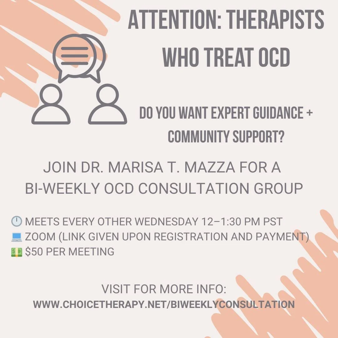 🌟 Now Offering: Bi-Weekly Consultation Groups for Mental Health Professionals 🌟

Looking to expand your expertise in treating OCD and Anxiety? Join our Bi-Weekly Consultation Group led by Dr. Marisa Mazza, where you'll receive peer support, expert 