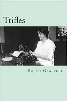 Trifles susan glaspell .jpg