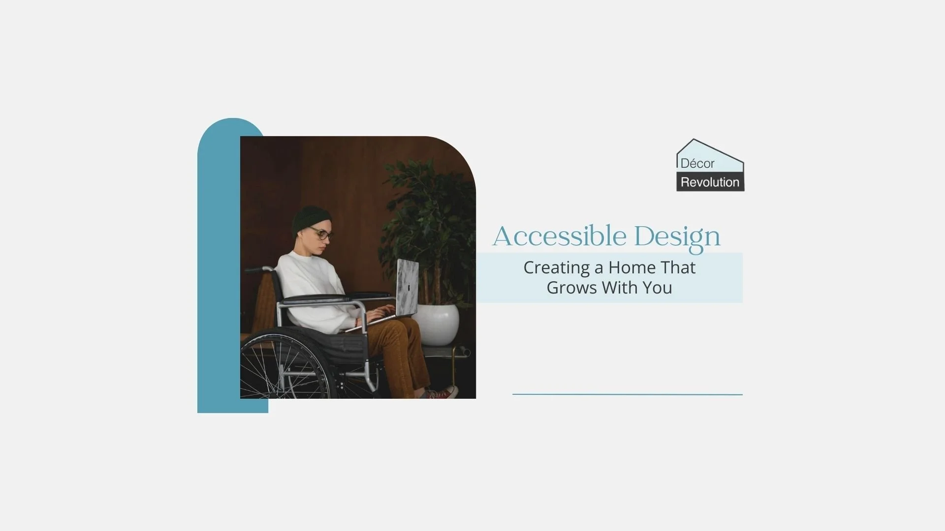 Designing for Aging in Place: Creating a Home That Grows With You