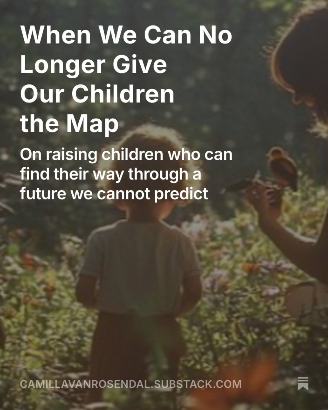 I&rsquo;ve been thinking about this question for months:

How do we prepare our children for a world whose shape we can no longer see?

Not just because of AI, although that has sharpened the question. But because so much of what we once assumed abou