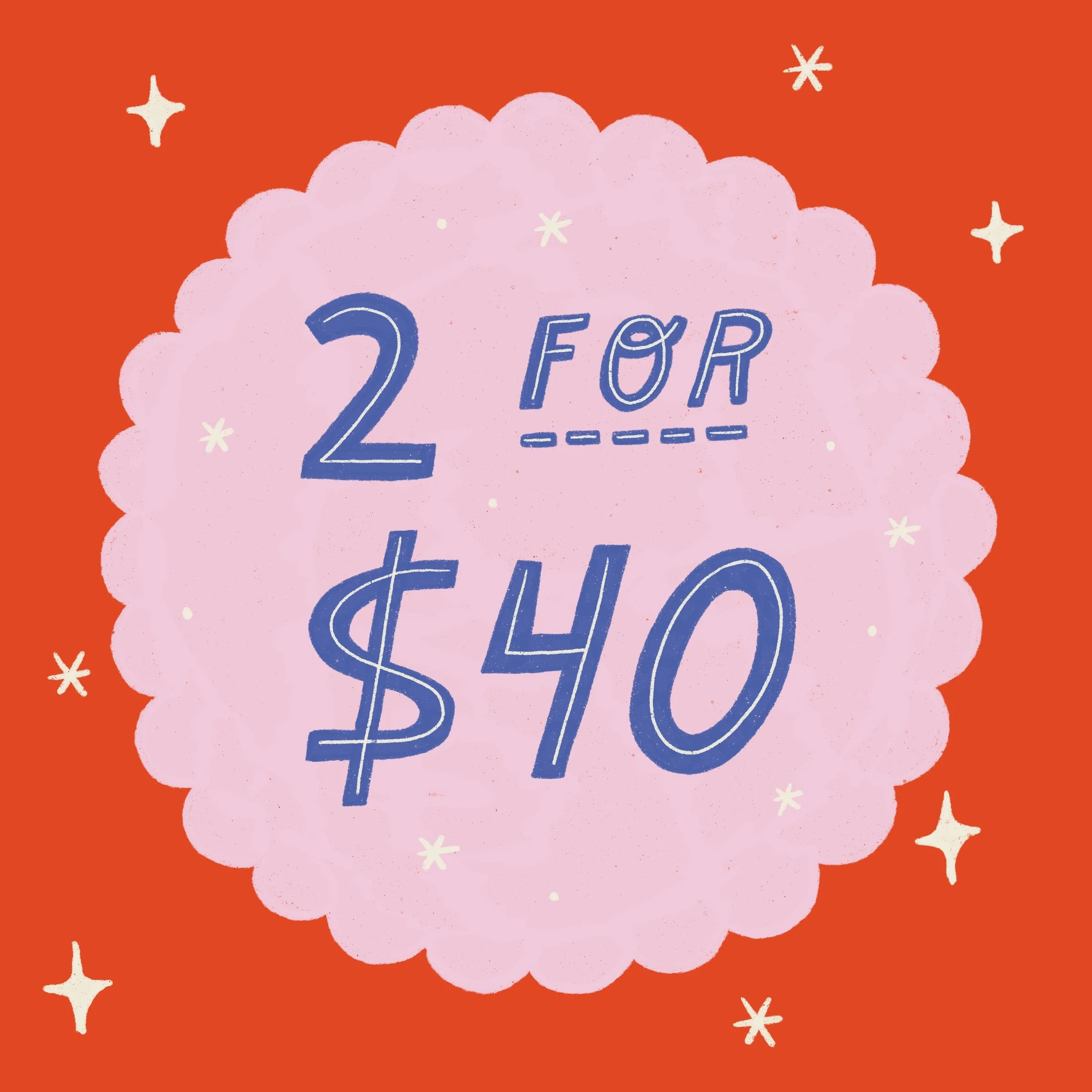 2 Prints for $40