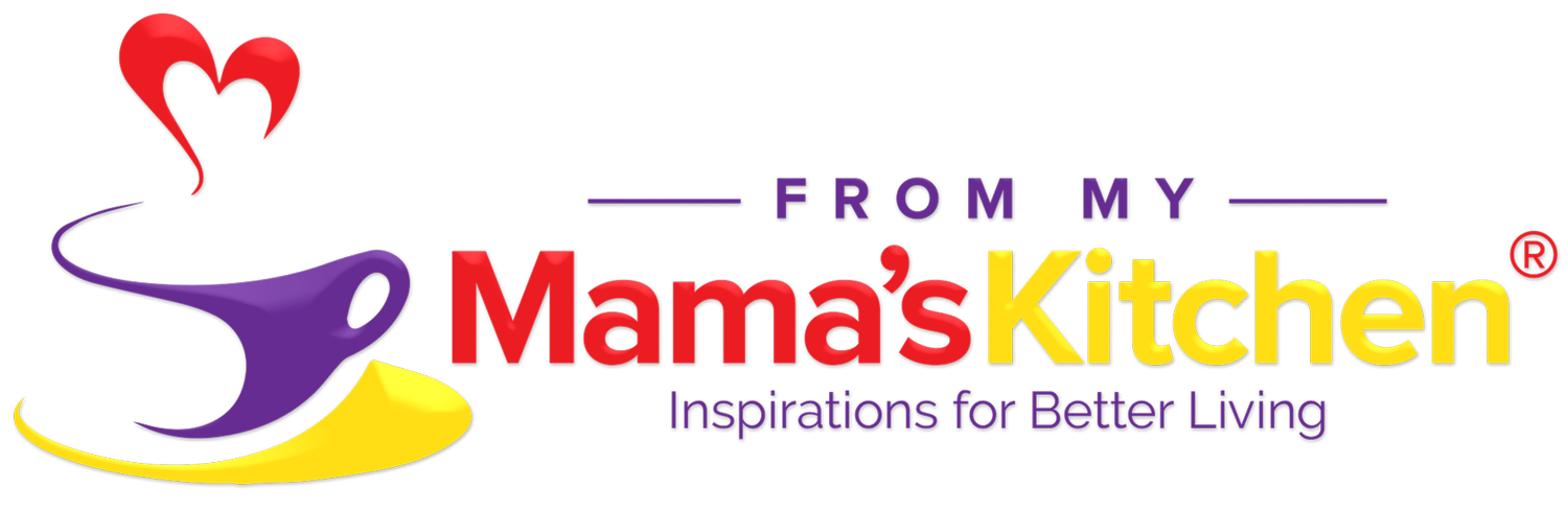 From My Mama&#39;s Kitchen®