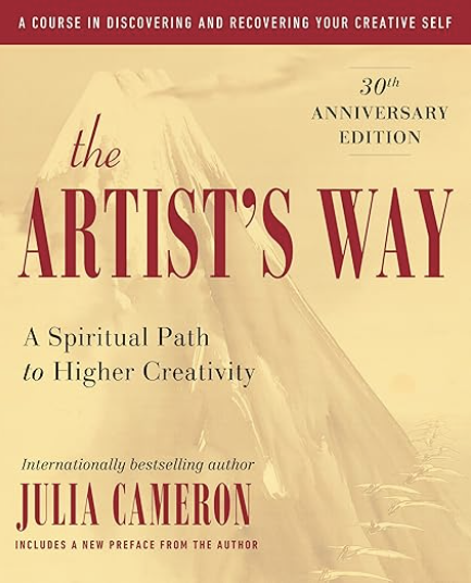 storytelling 101 with "The Artist's Way" by Julia Cameron