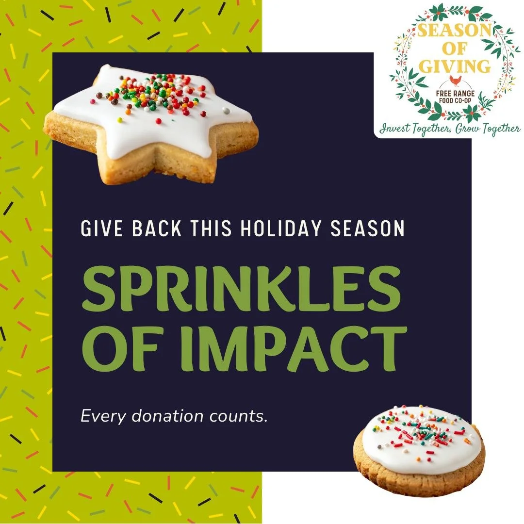 Last year's &quot;Season of Giving&quot; campaign successfully raised $147,374, which allowed us to hire Widseth Architects, Seven Roots store design, 45 North Group as our project manager, and complete the geological borings and environmental analys