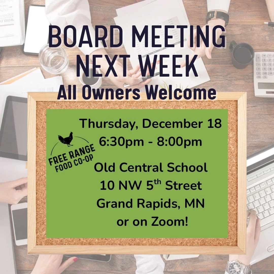 Last Board Meeting of the year is next Thursday at 6:30pm! 

Join us in person at our office in Room 209 of Old Central School or online, find the link at www.FreeRangeFood.coop/calendar 

❤️🐓