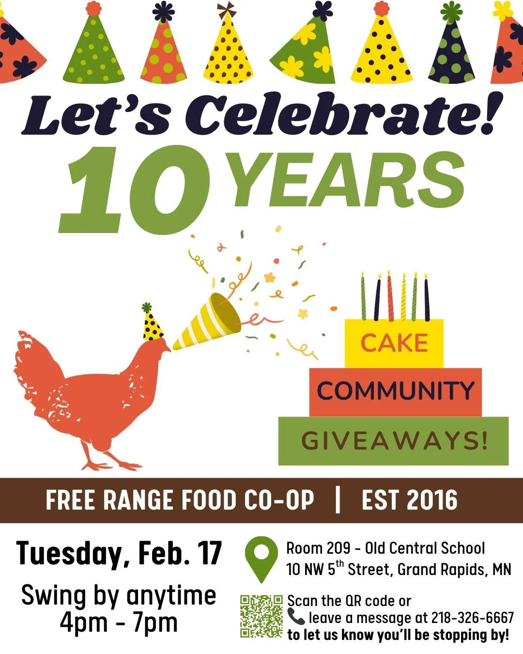 Save the date - Let's celebrate! 🎉 Tuesday, February 17th, 4-7pm 

Free Range Food Co-op is turning 10 years old!

Stop by our office in Room 209 of Old Central School anytime from 4-7pm for cake, community, and giveaways! 

Use the QR code on the f