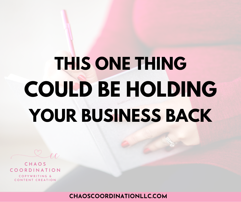 This One Thing Could Be Holding Your Business Back