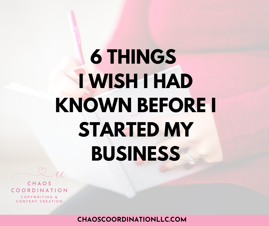 6 Things I Wish I Had Known Before I Started My Business
