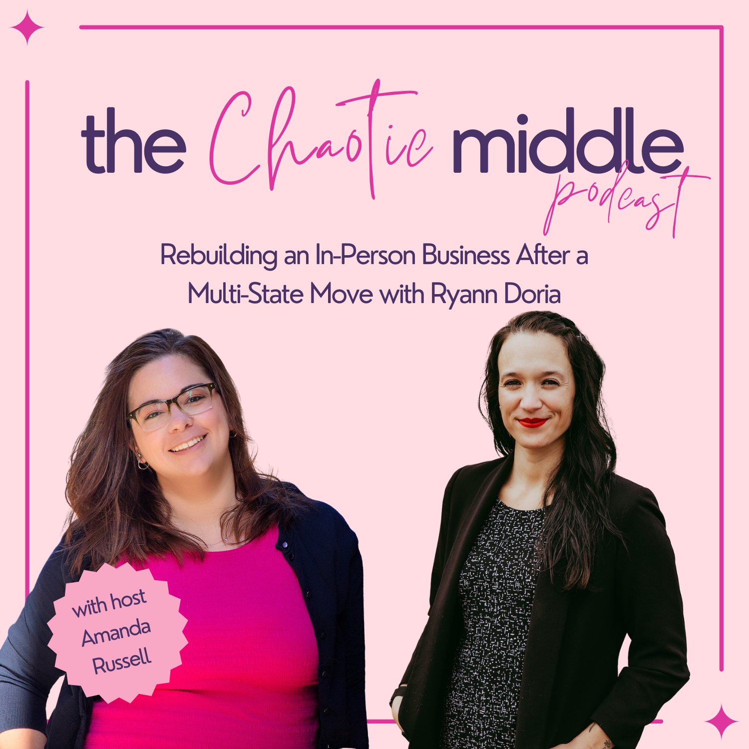 Rebuilding an In-Person Business After a Multi-State Move with Ryann Doria