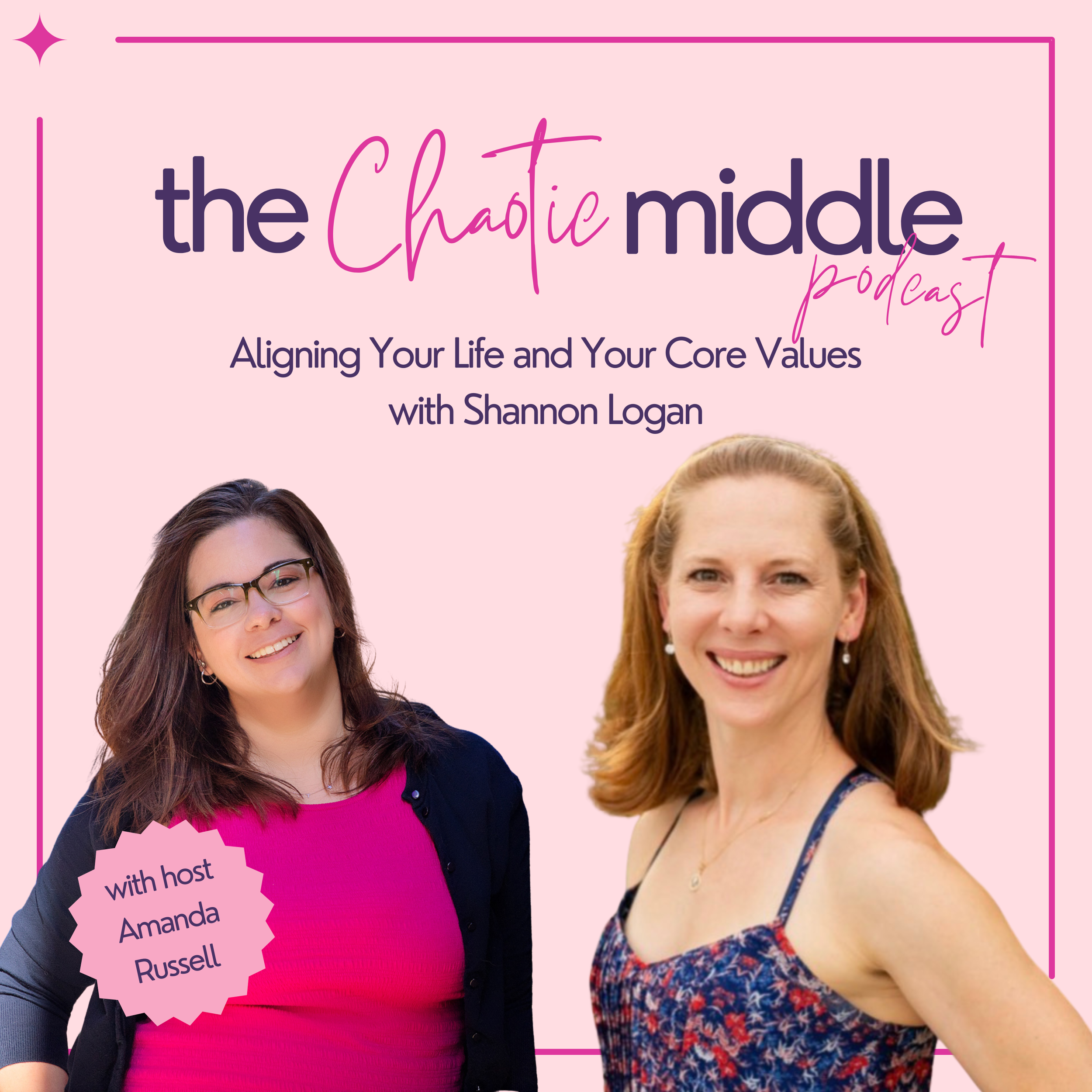 Aligning Your Life and Your Core Values with Shannon Logan