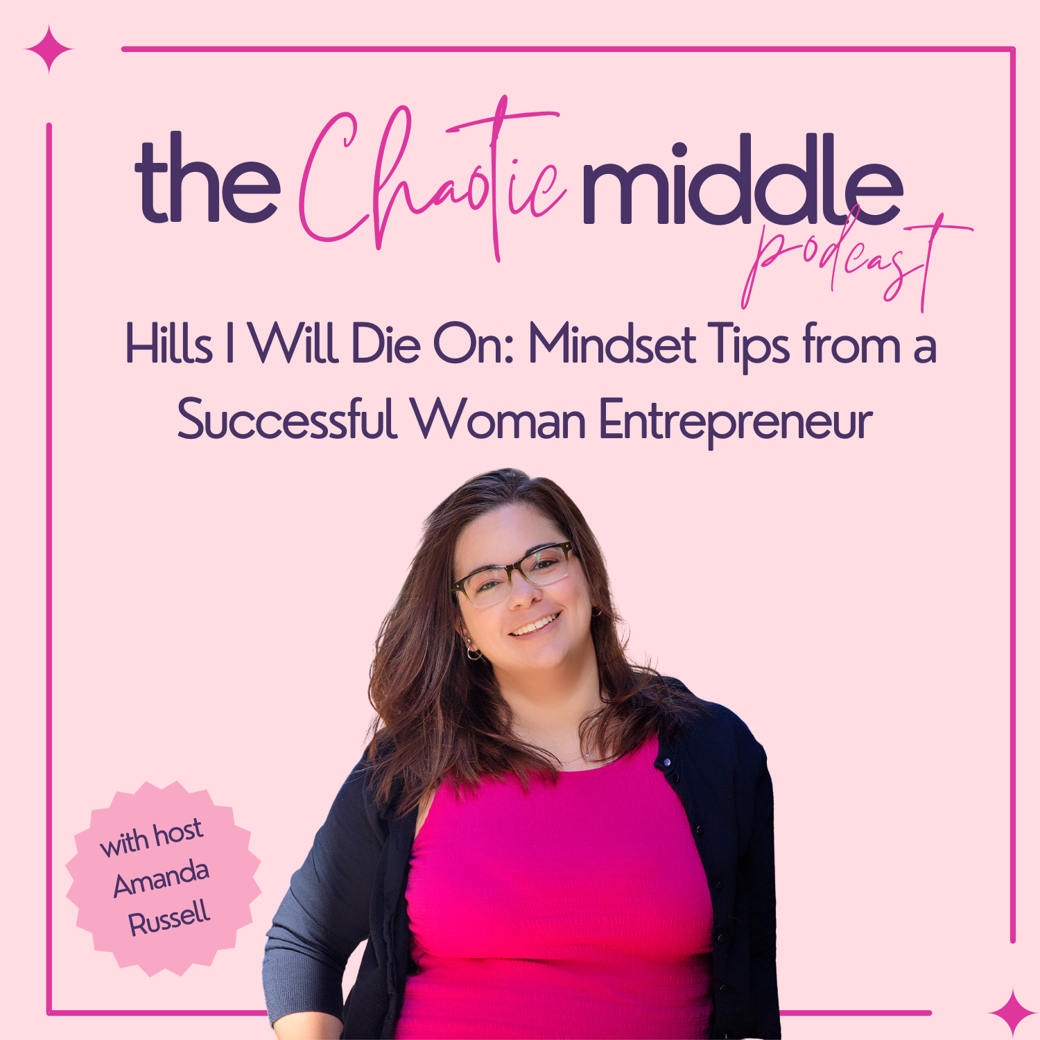 Hills I Will Die On: Mindset Tips for Women Entrepreneurs