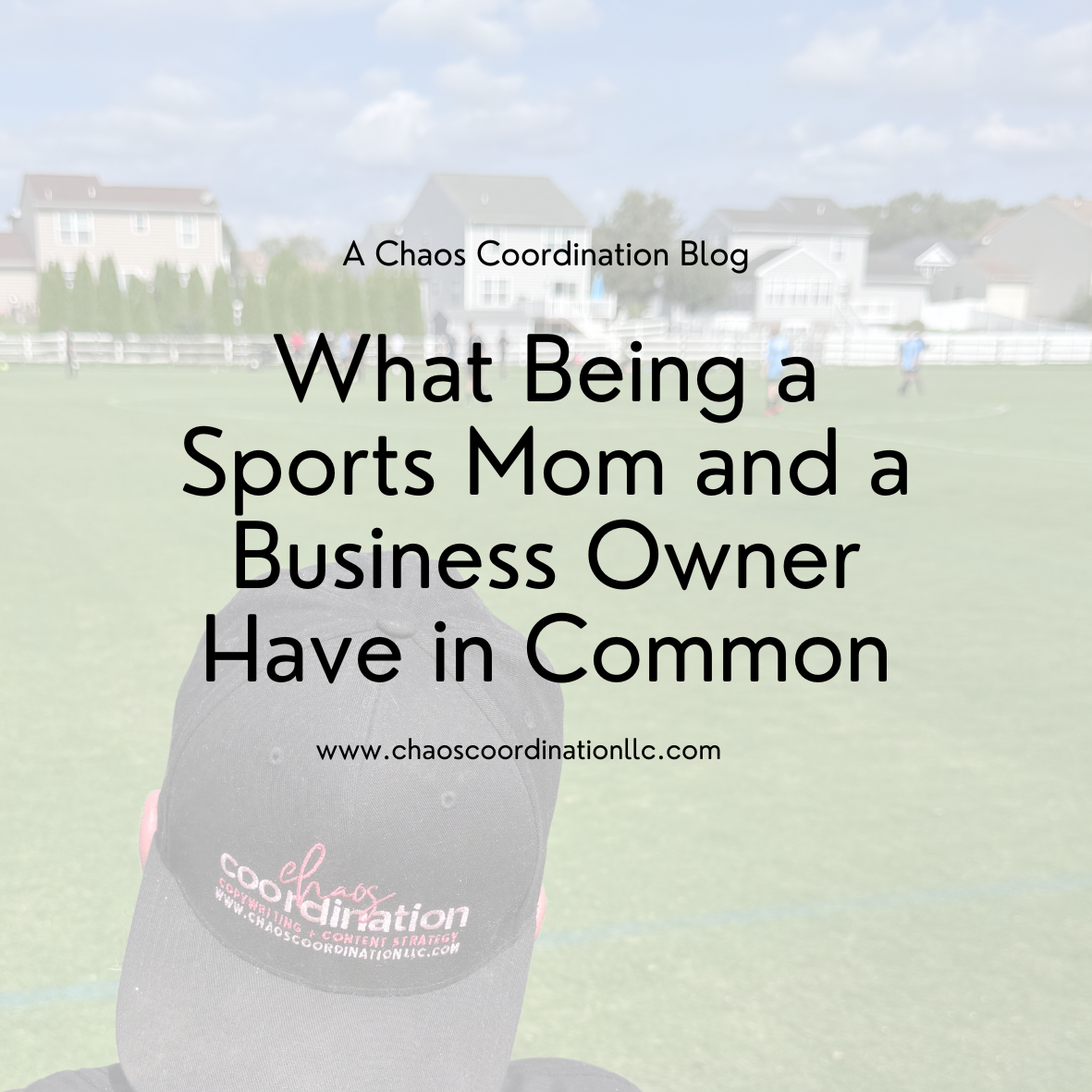 What Being a Sports Mom and a Business Owner Has In Common