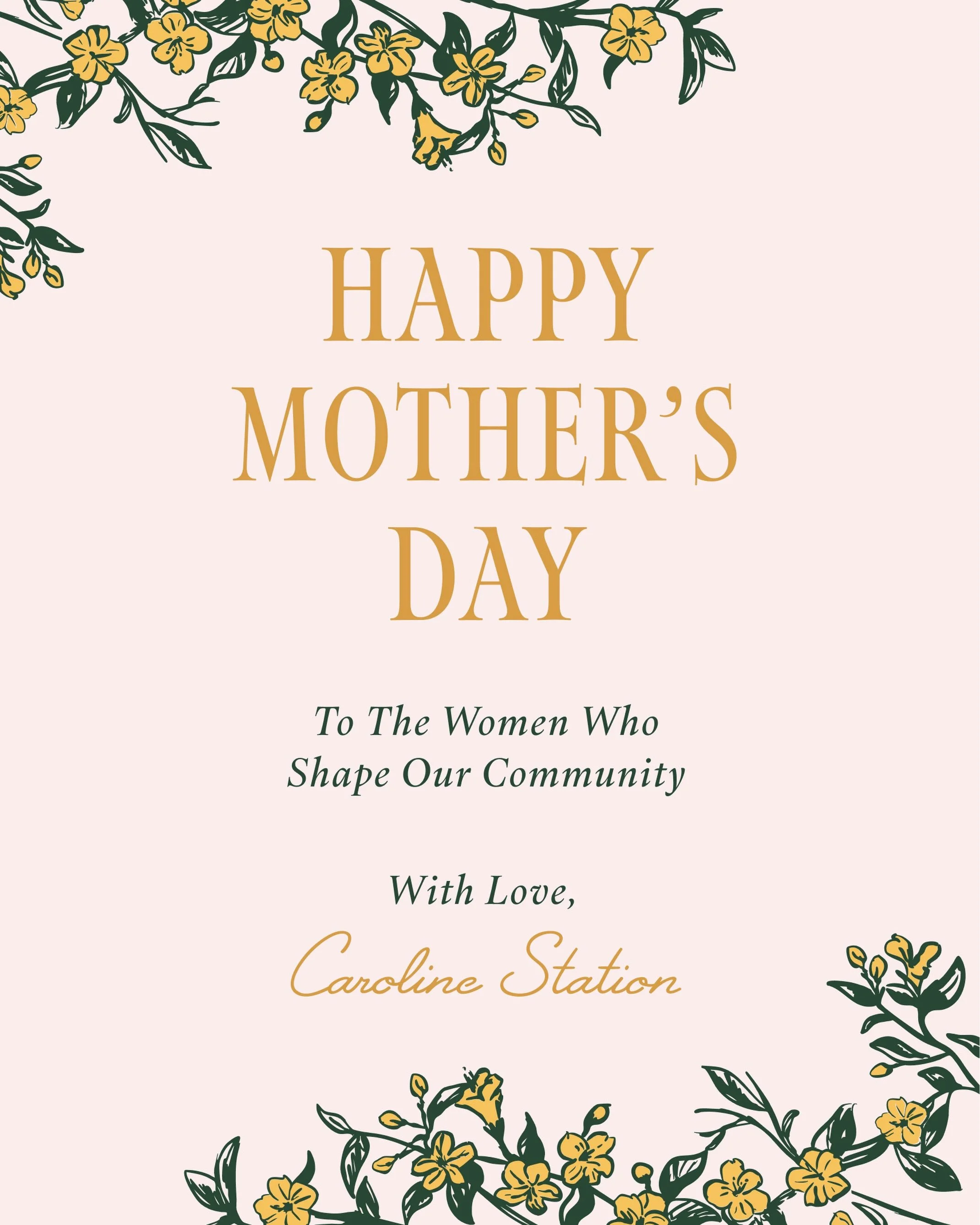 Happy Mother&rsquo;s Day from all of us at Caroline Station. To the women who shape this community, today is for you. 🌼