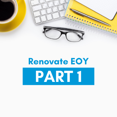 Episode 17: Setting Up for Success in End of Year tax work (Renovate Part 1)