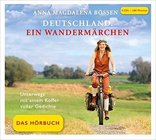 HÖRBUCH: Deutschland. Ein Wandermärchen - Ein akustischer Reisebericht