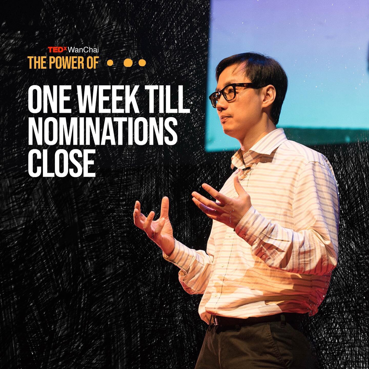 One week till speaker nominations close! Fill in the form and let us know how the audience for our 2020 TEDxWanChai conference THE POWER OF...! can be inspired, informed, and provoked by your idea worth sharing.
.
Applications close at 11:59 pm on De