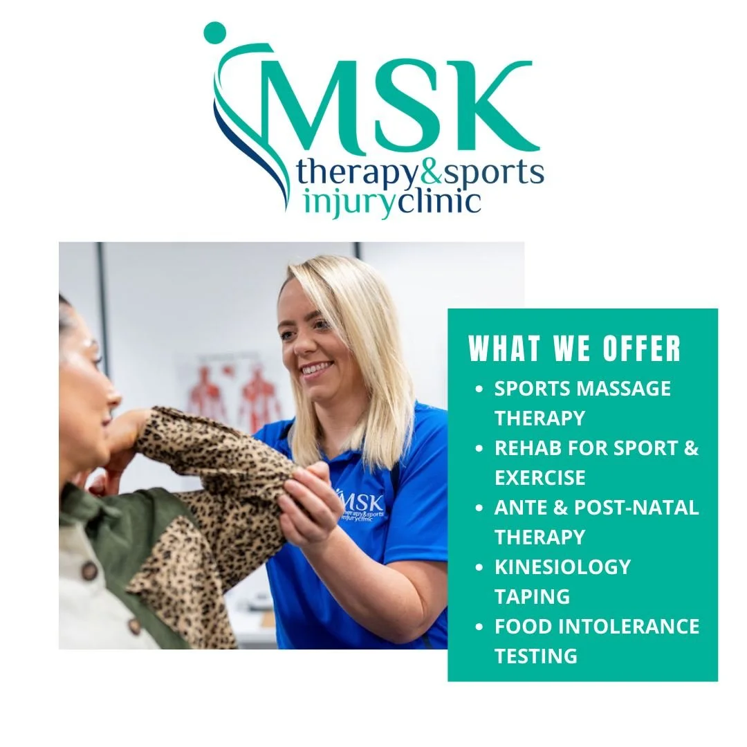 At MSK Therapy &amp; Sports Injury Clinic, we specialise in sports massage &amp; soft tissue therapy.  Alongside sports massage, we offer rehab for sport &amp; exercise, ante &amp; post natal therapy, kinesiology taping for injuries and food intolera