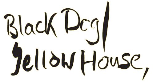 Black Dog Yellow House
