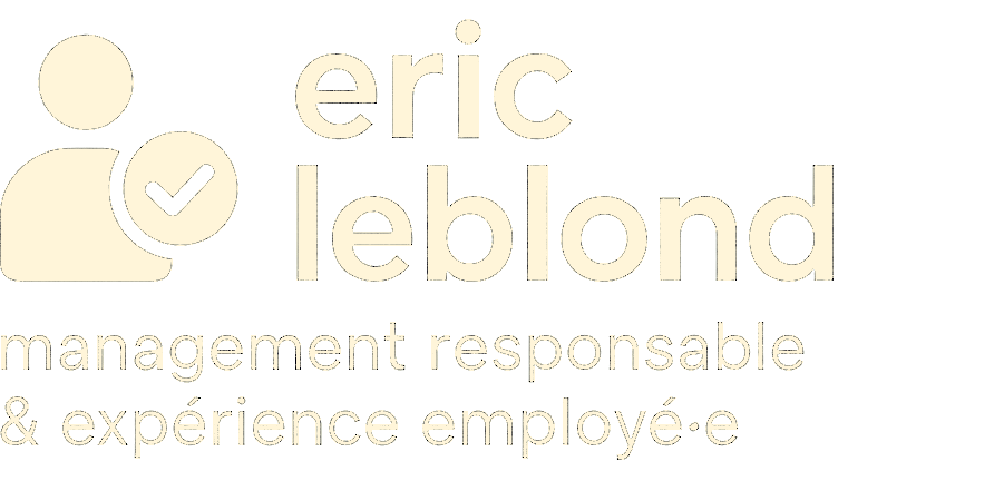 Éric Leblond - Management &amp; expérience employé