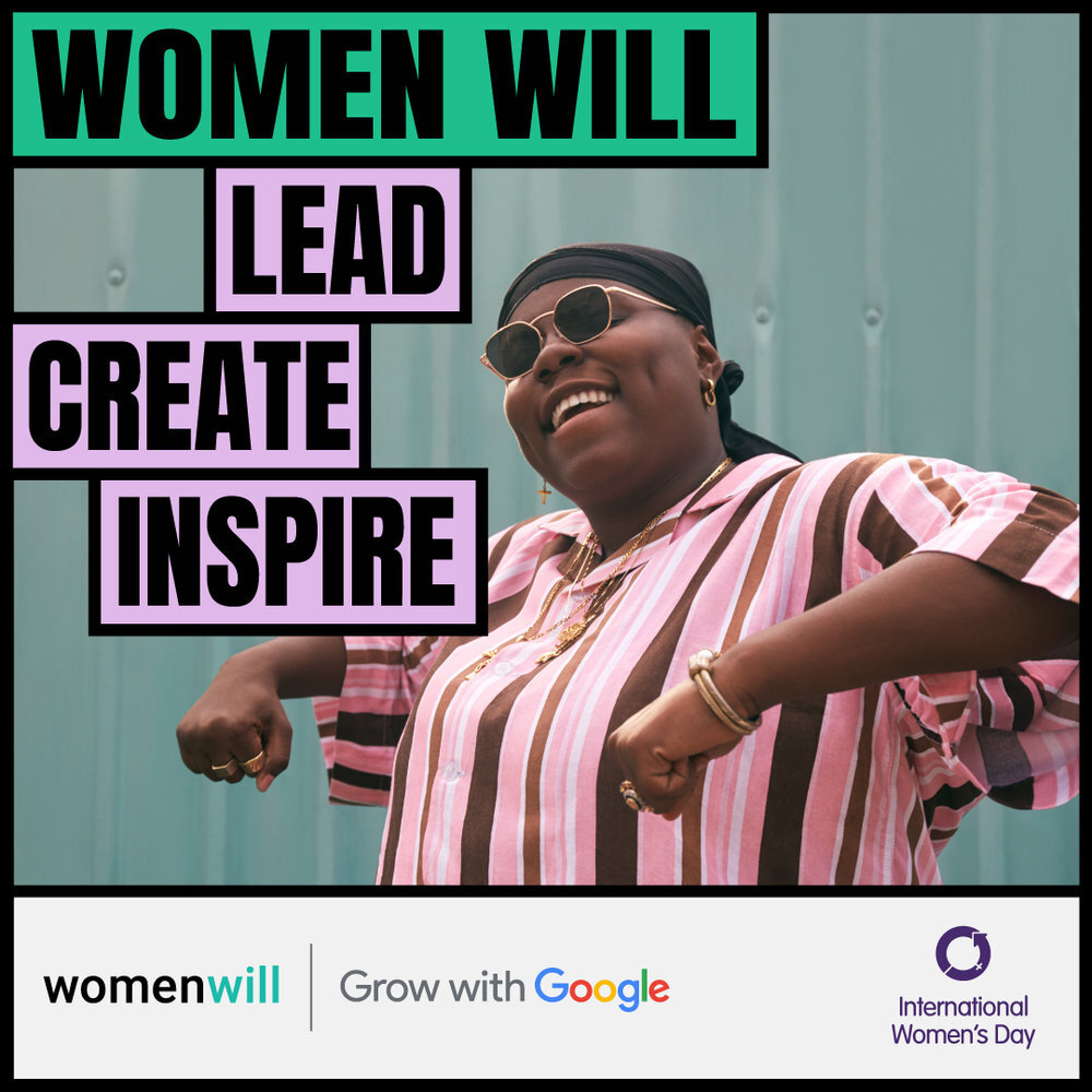 Women Will, Lead, Create, Inspire