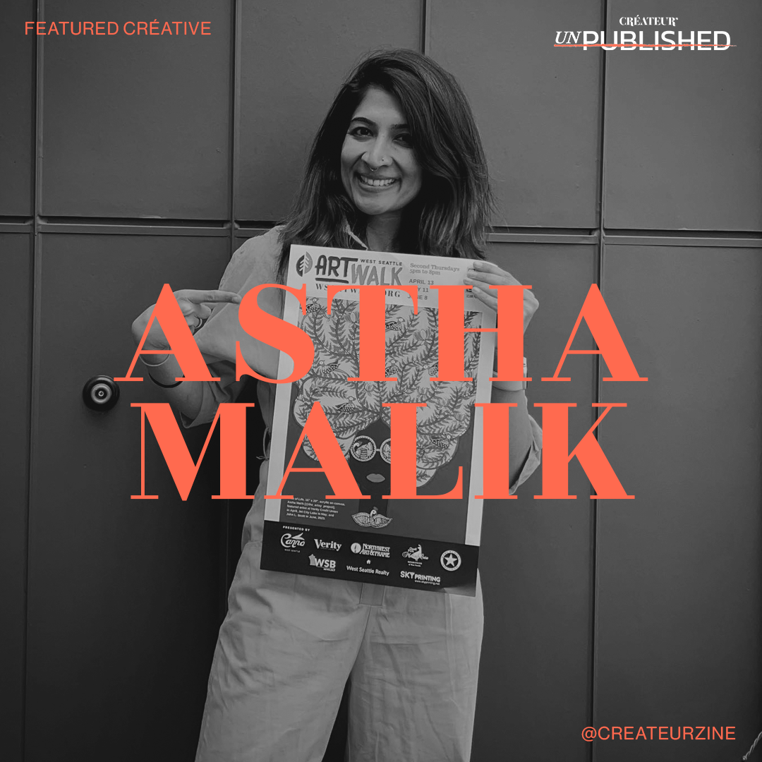 CRÉATEUR’s Unpublished Créative Astha Malik
