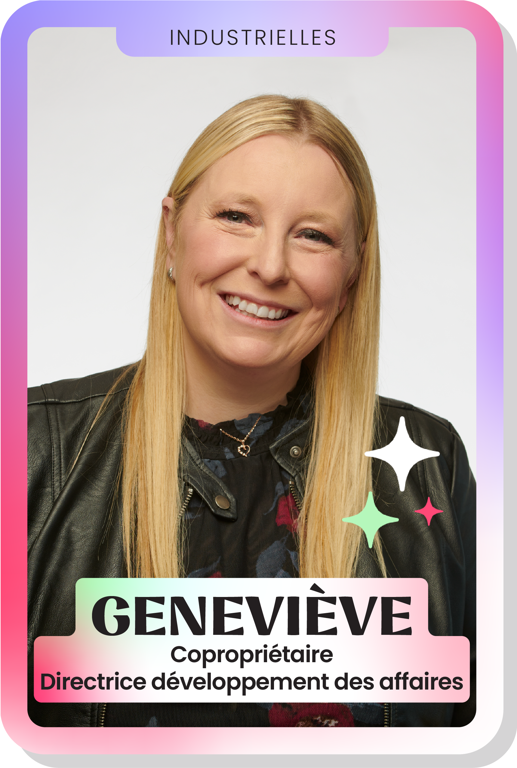 Geneviève, Copropriétaire - Directrice du développement des affaires et organisationnel