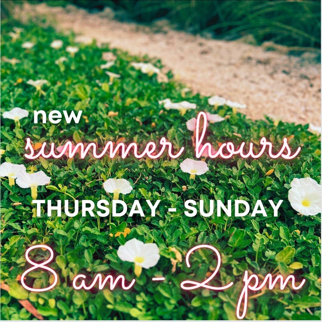 New Summer Hours! Starting now and continuing through the month of September, we will be open 8am - 2pm Thursday through Sunday. We are changing our retail open hours to earlier in the day when it's cooler for both the comfort of our staff and our cu