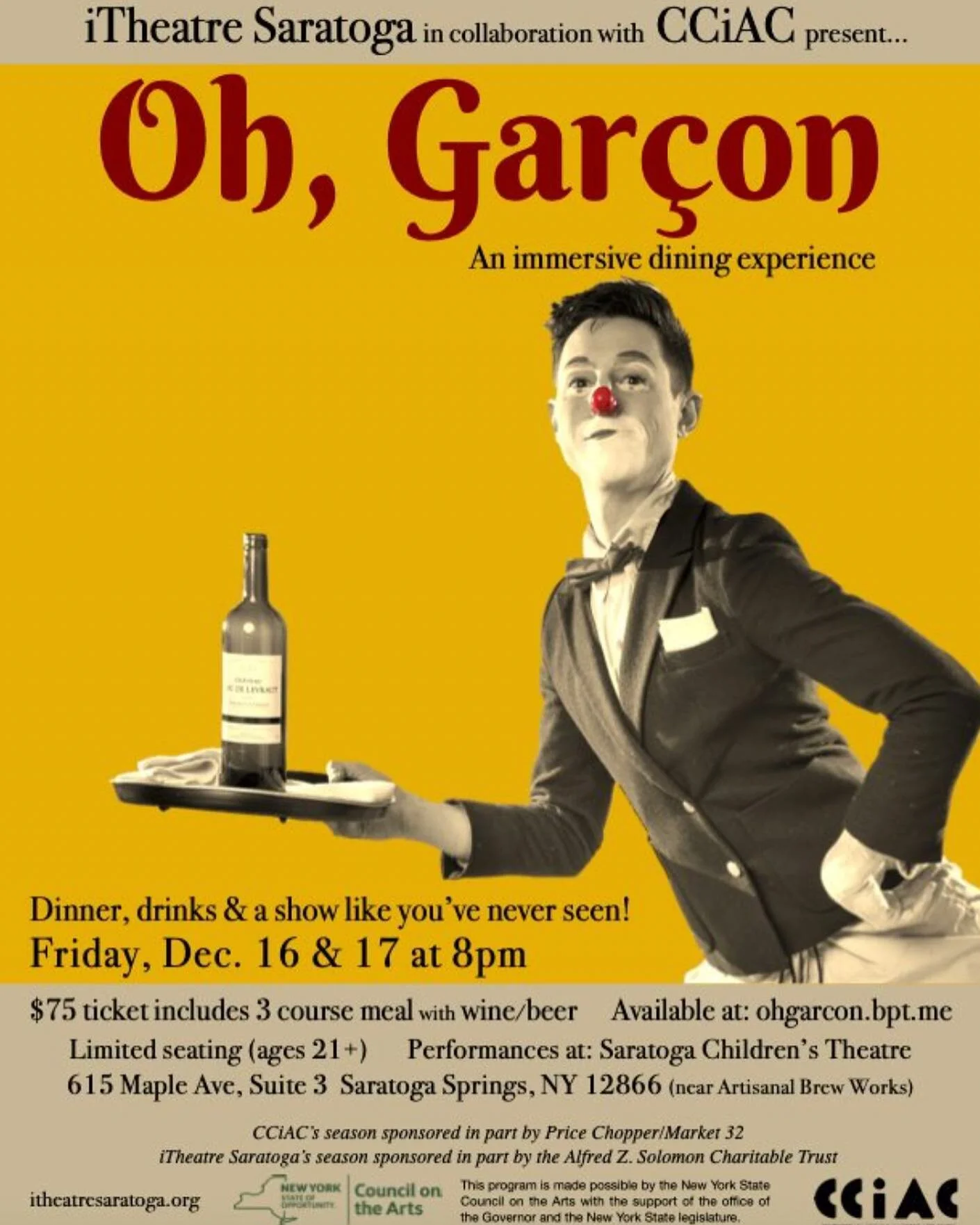 BIG POP-UP HOLIDAY ANNOUNCEMENT!
iTheatre Saratoga & CCiAC present…
Oh, Garçon! An Immersive Dining Experience 
Dec. 16 & 17 at 8pm (Age 21+) 
It’s a 3 course dinner, drinks, and a show like you’ve never quite experi