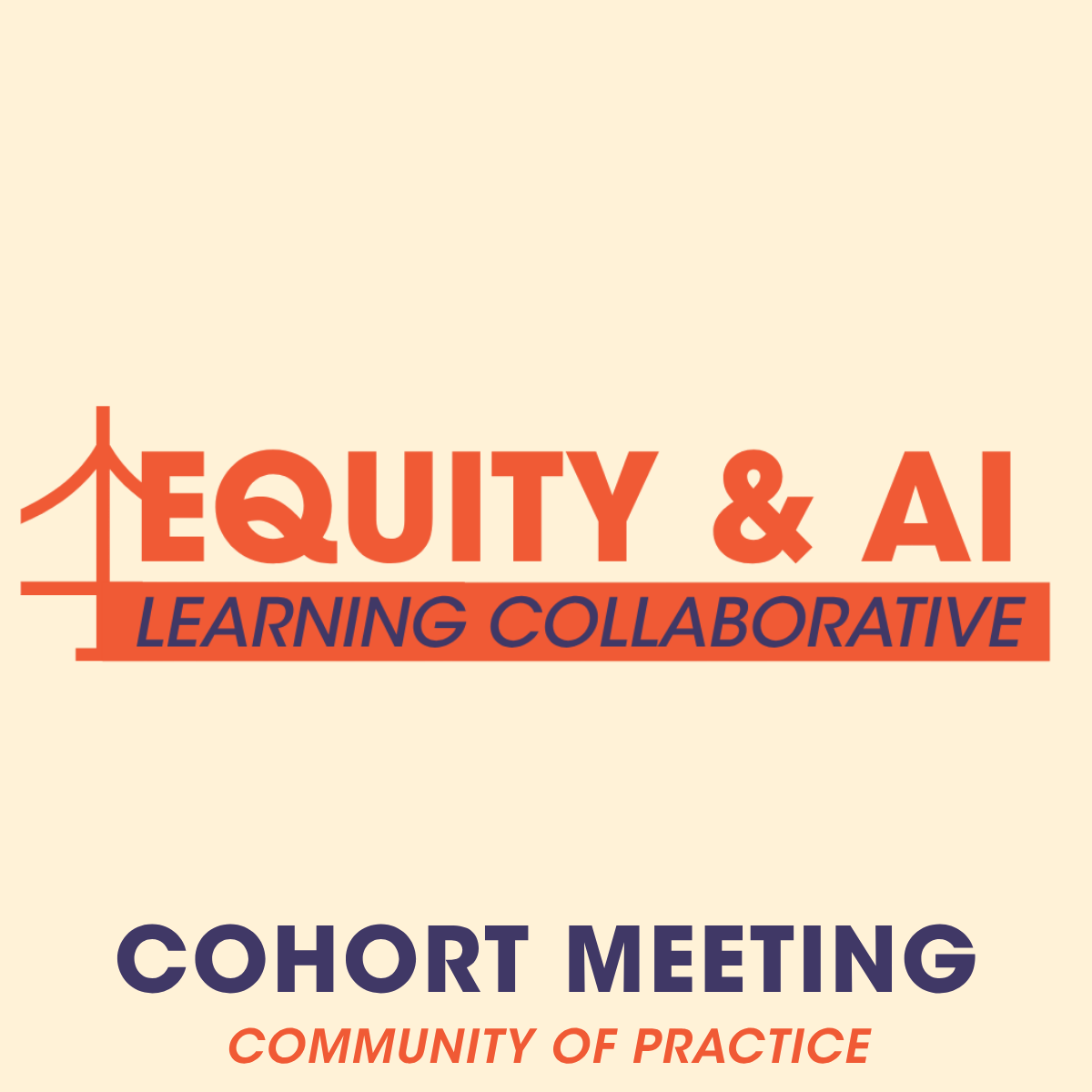 Equity &amp; AI Learning Collaborative - Session 1