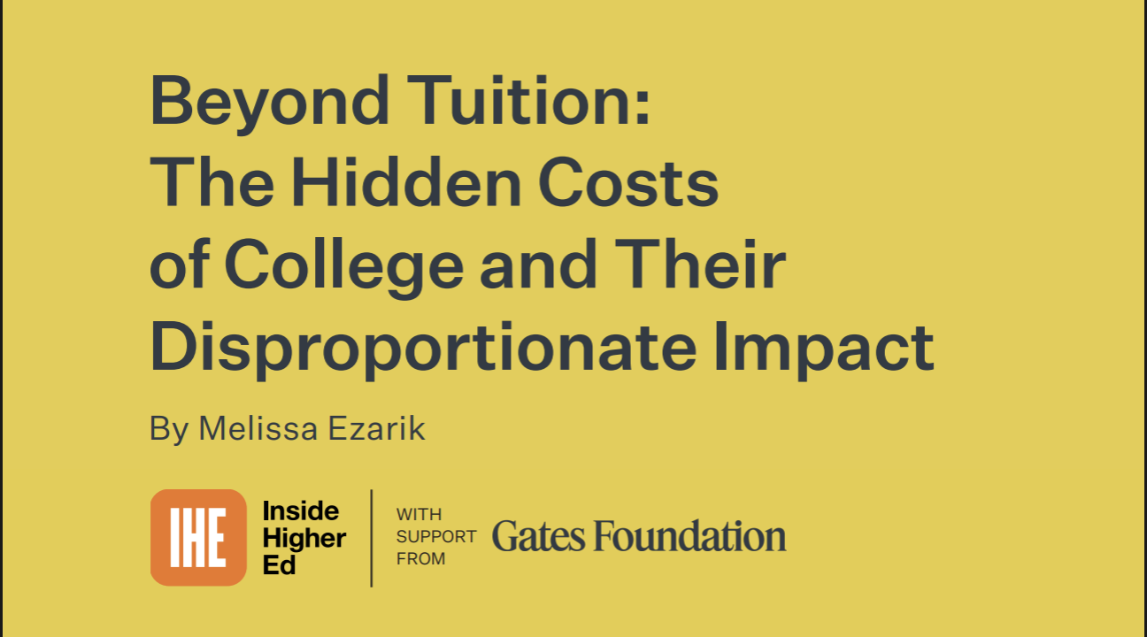 Beyond Tuition: The Hidden Costs of College and Their Disproportionate Impact
