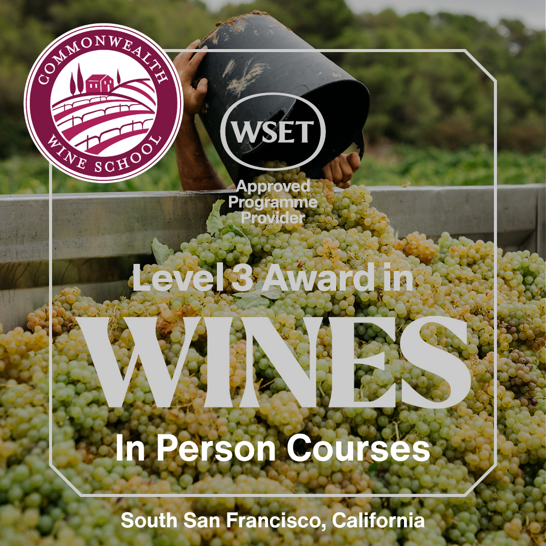WSET Level 3 Award in Wines In-Person - South San Francisco, CA