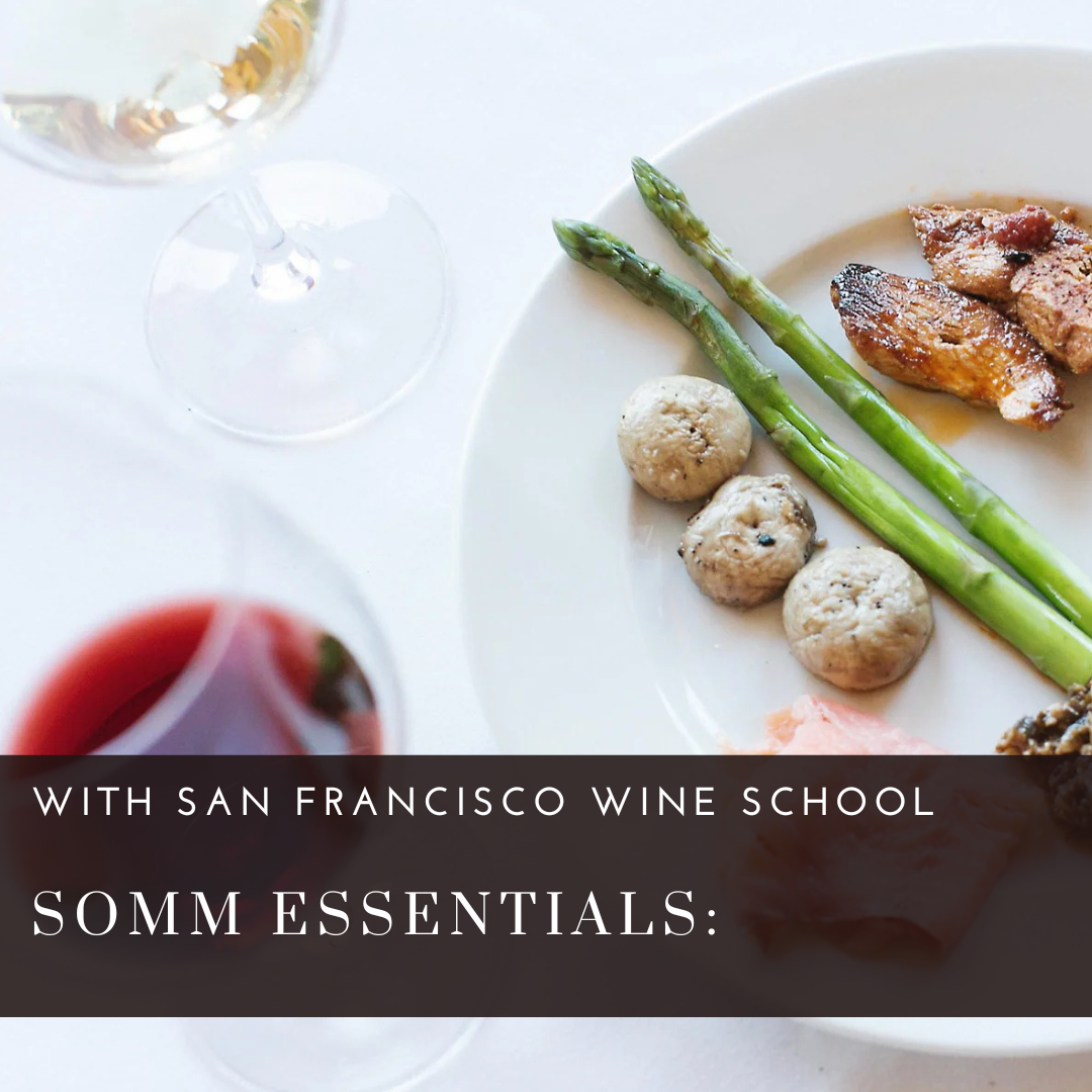Somm Essentials with San Francisco Wine School