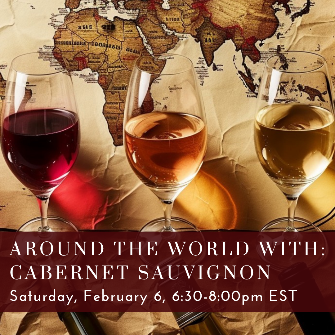 Around the World with Cabernet Sauvignon[February 6]