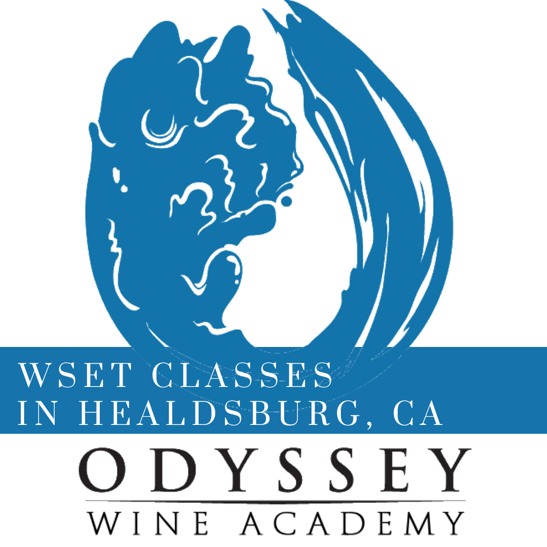 WSET in Healdsburg with Odyssey Wine Academy
