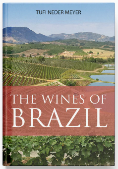 'The Wines of Brazil' - Tufi Neder Meyer